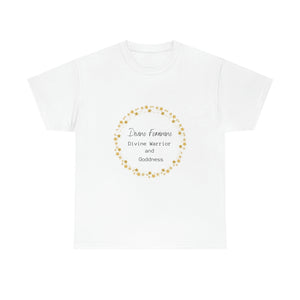 Divine Feminine, Warrior/Goddess T-Shirt